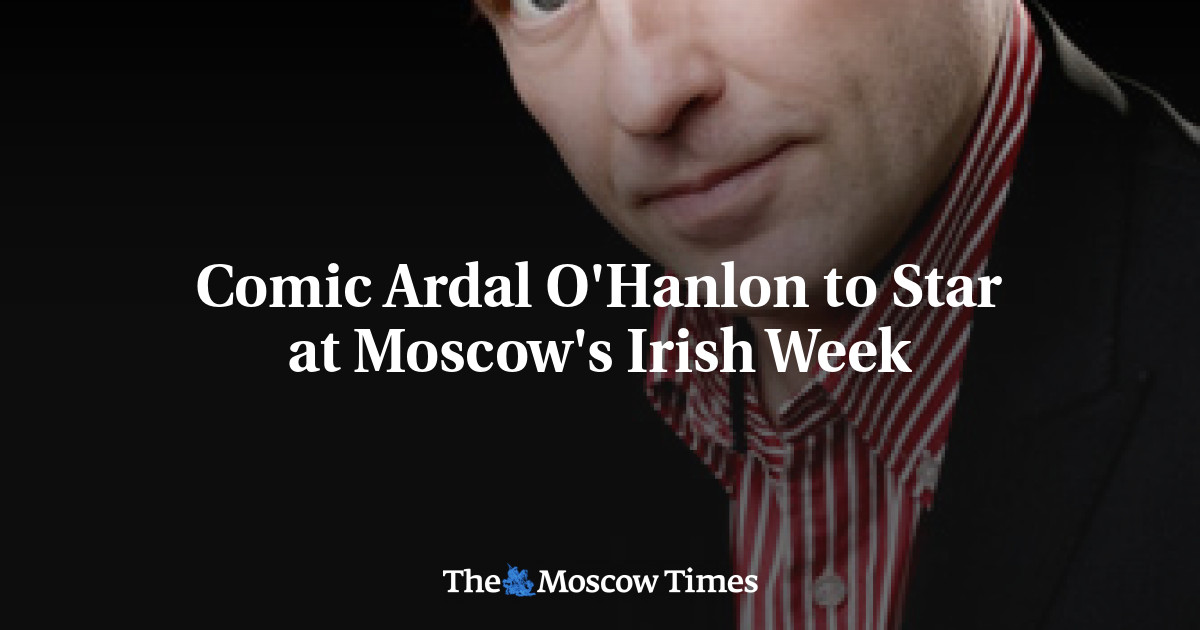 Komik Ardal O’Hanlon menjadi headline Pekan Irlandia Moskow