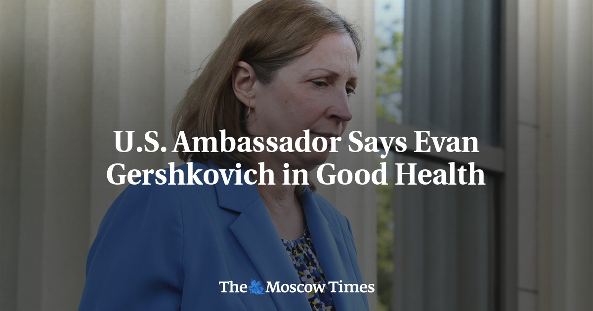 Duta Besar AS mengatakan Evan Gershkovich dalam keadaan sehat