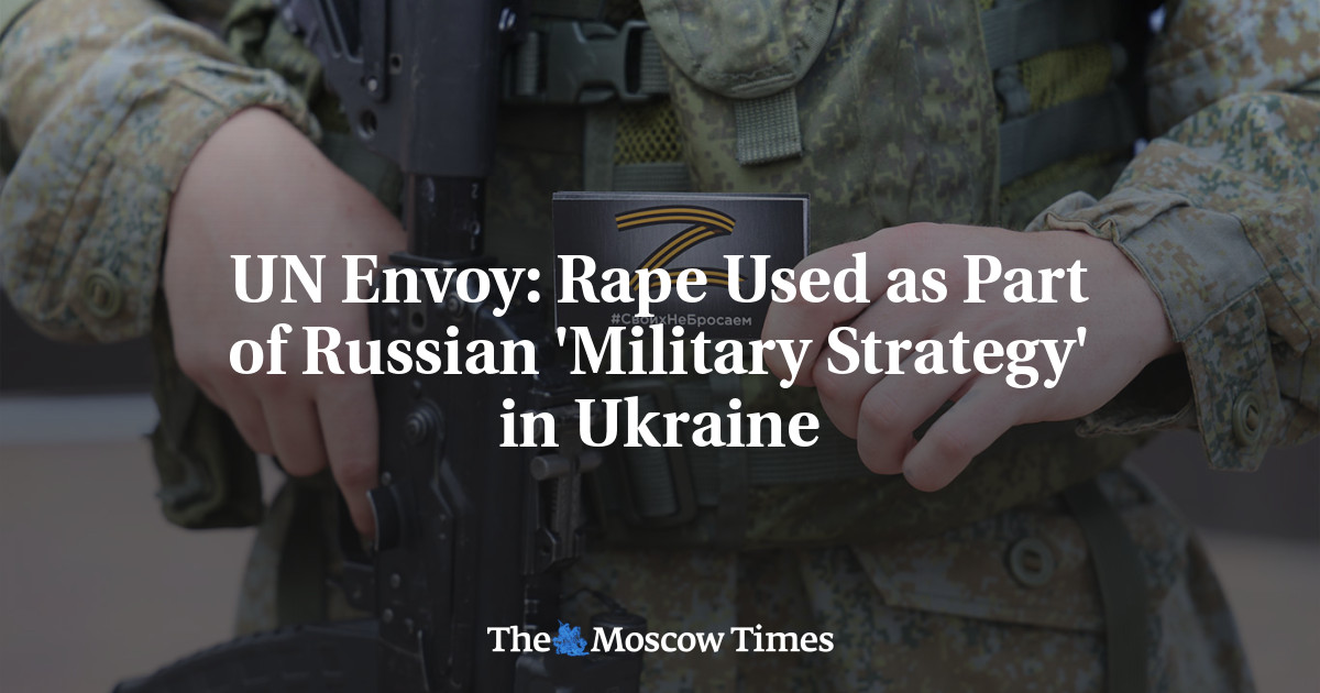 Спецпредставитель ООН: изнасилования использовались как часть российской «военной стратегии» в Украине