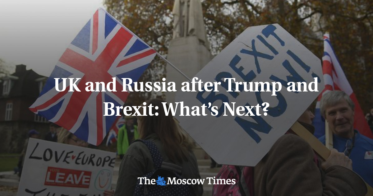 Inggris dan Rusia setelah Trump dan Brexit: Apa selanjutnya?