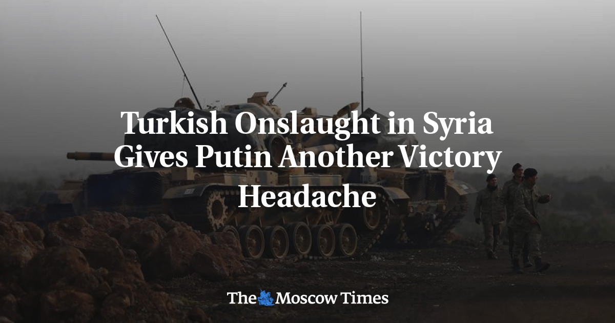 Serangan Turki di Suriah membuat Putin sakit kepala kemenangan lagi
