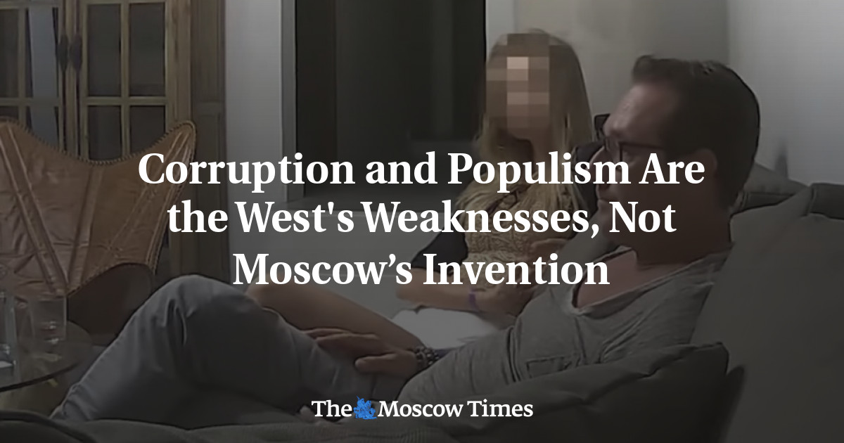 Korupsi dan populisme adalah kelemahan Barat, bukan penemuan Moskow