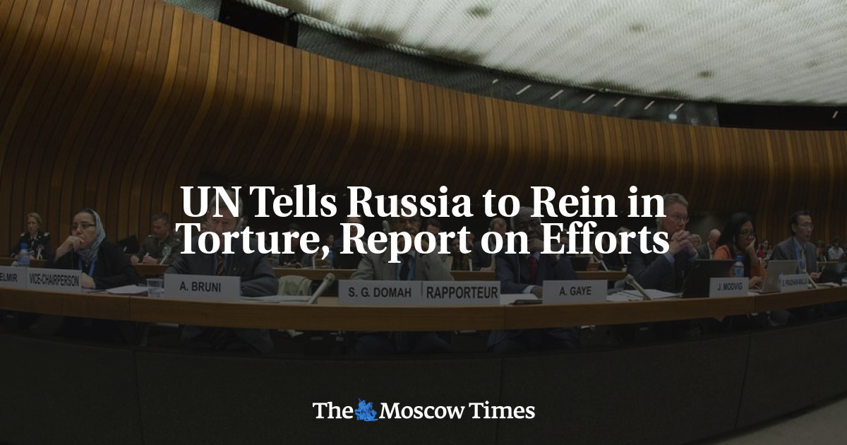 PBB meminta Rusia untuk mengekang penyiksaan dan melaporkan upayanya