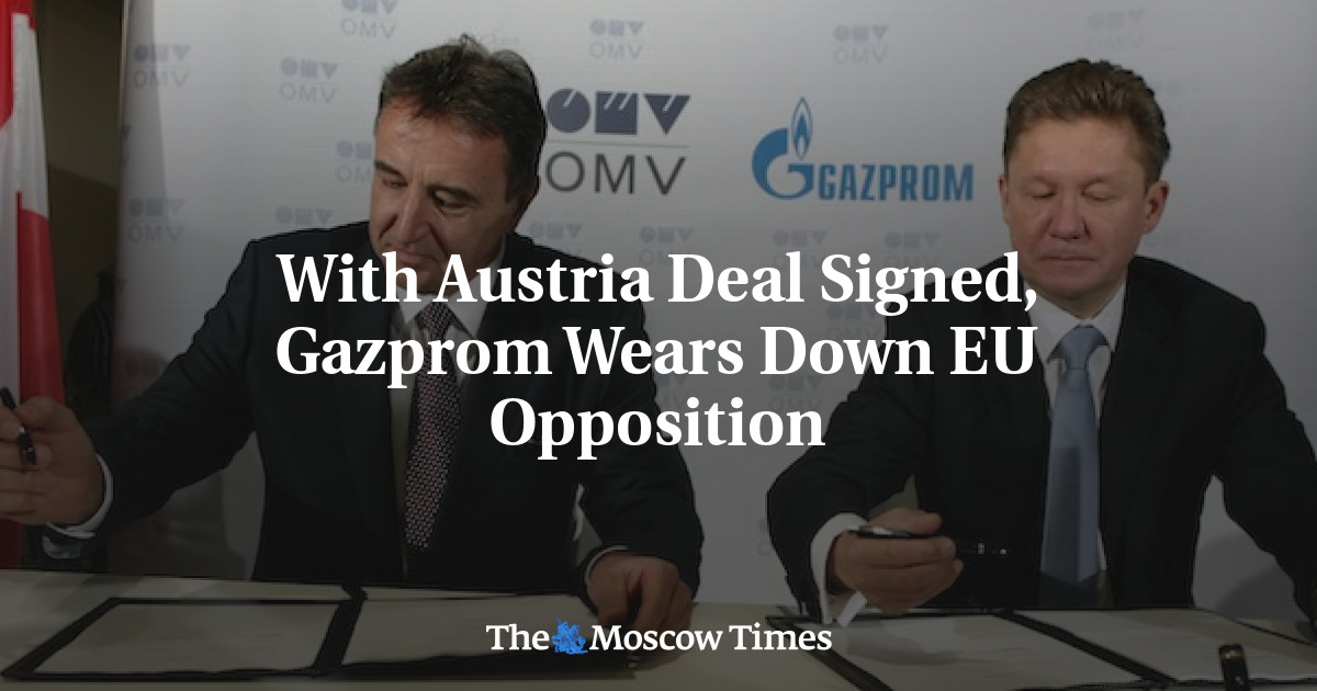 Dengan menandatangani perjanjian Austria, Gazprom mengabaikan oposisi UE