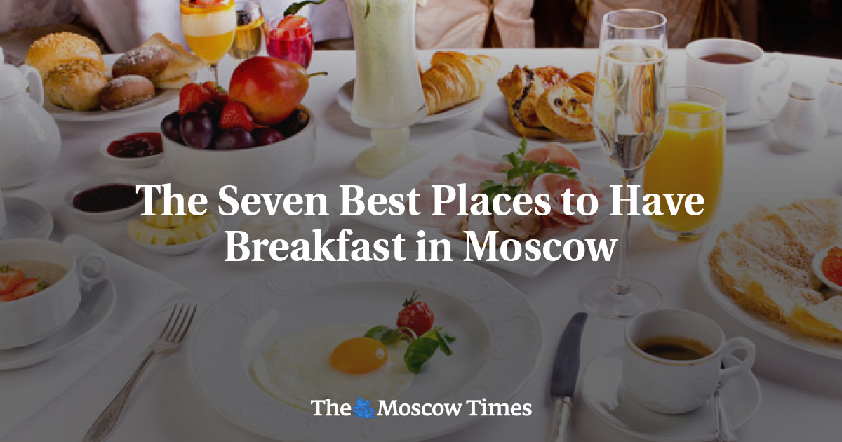 10 restaurants with Russian breakfast in Moscow - Friendly Local Guides Blog