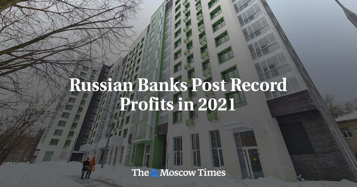 Bank-bank Rusia membukukan rekor laba pada 2021
