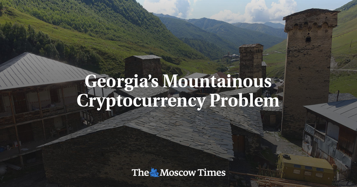 Masalah Cryptocurrency Pegunungan Georgia – The Moscow Times