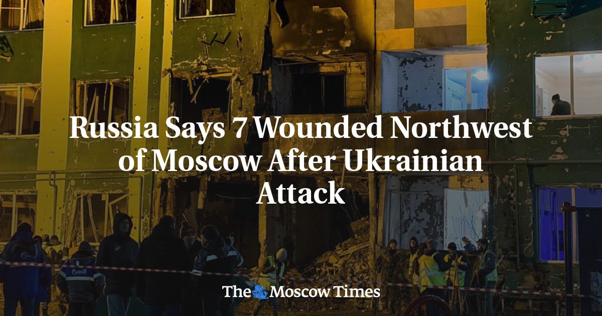 Russia Says 7 Wounded Northwest of Moscow After Ukrainian Attack