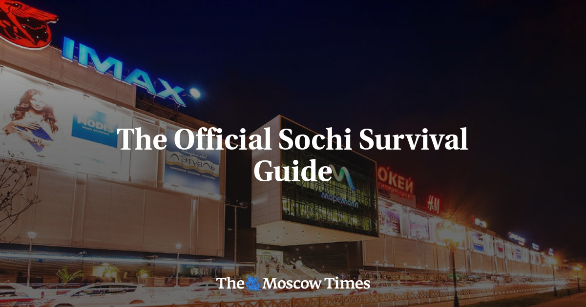Panduan Resmi Bertahan Hidup di Sochi