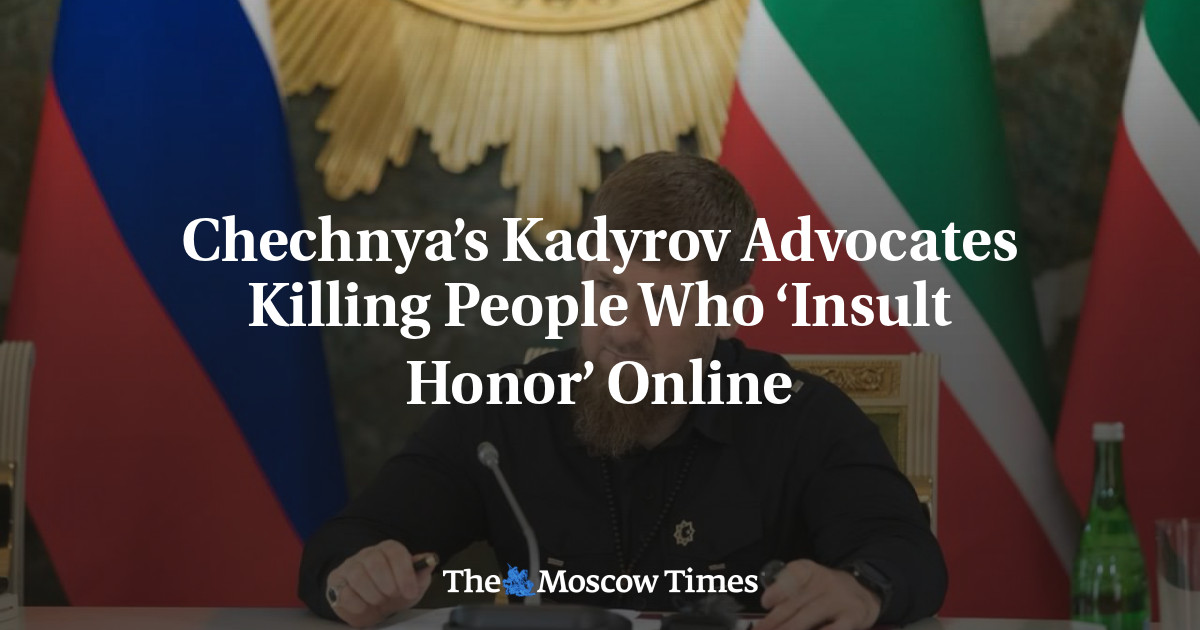 Chechnya’s Kadyrov Advocates Killing People Who ‘Insult Honor’ Online ...