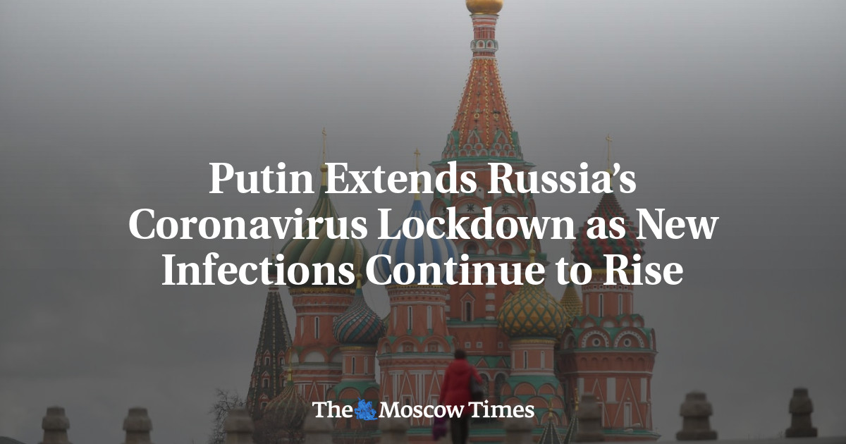 Putin memperpanjang penguncian virus korona Rusia karena infeksi baru terus meningkat