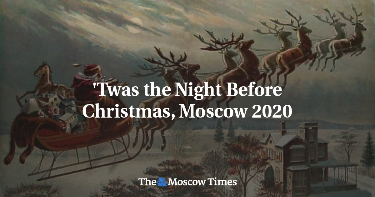 “Itu adalah malam sebelum Natal, Moskow 2020