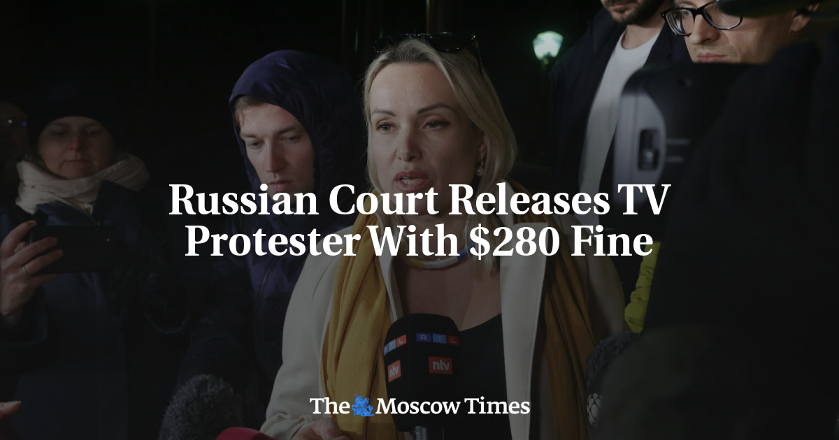 Russian Court Releases TV Protester With $280 Fine - The Moscow Times