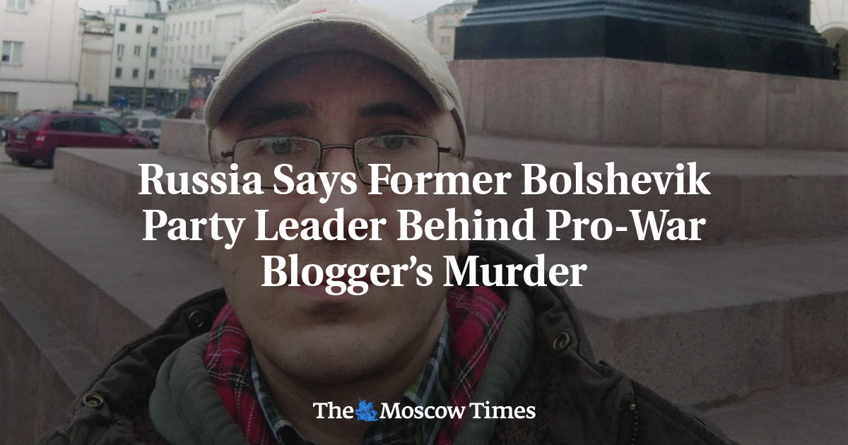 Russia Says Former Bolshevik Party Leader Behind Pro-War Blogger’s ...