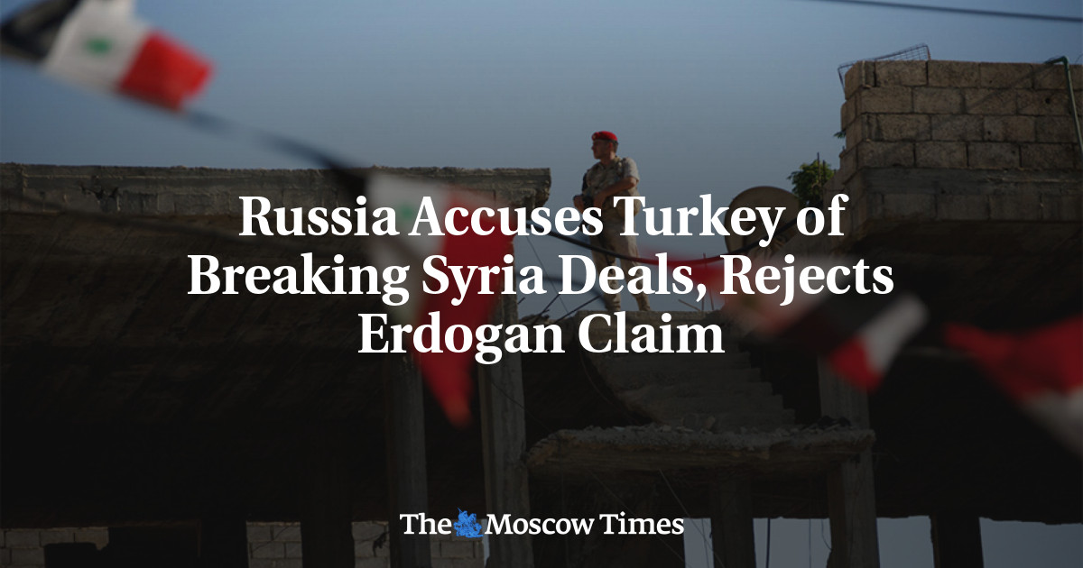 Rusia menuduh Turki melanggar perjanjian Suriah, menolak klaim Erdogan