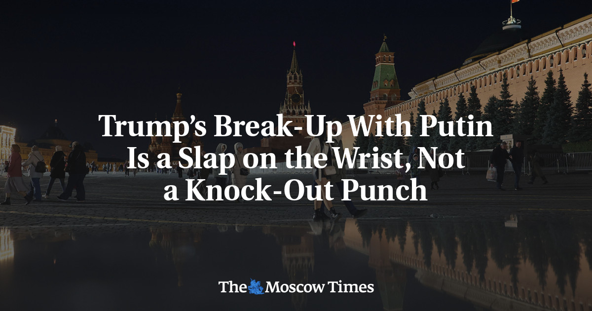 Trump’s Break-Up With Putin Is a Slap on the Wrist, Not a Knock-Out Punch