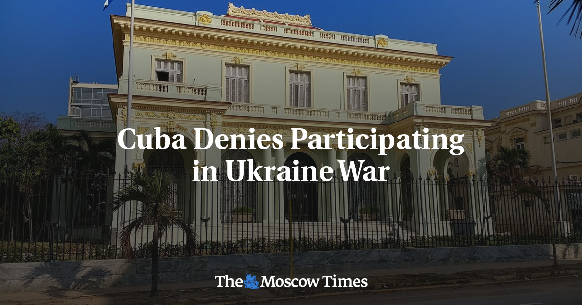 Cuba Denies Participating in Ukraine War