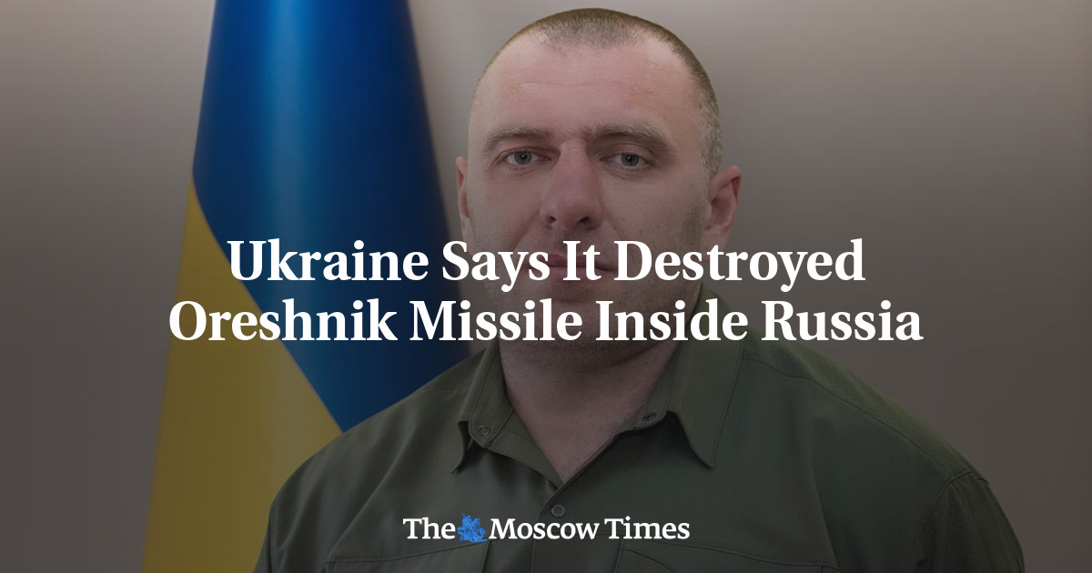 Ukraine Says It Destroyed Oreshnik Missile Inside Russia