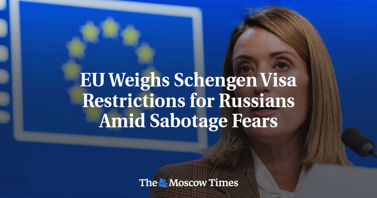 EU Weighs Schengen Visa Restrictions for Russians Amid Sabotage Fears