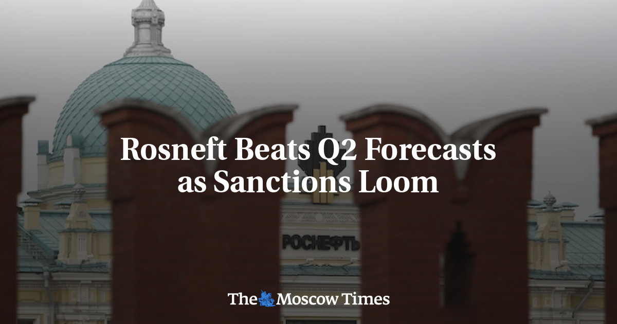 Rosneft mengalahkan perkiraan Q2 sebagai sanksi