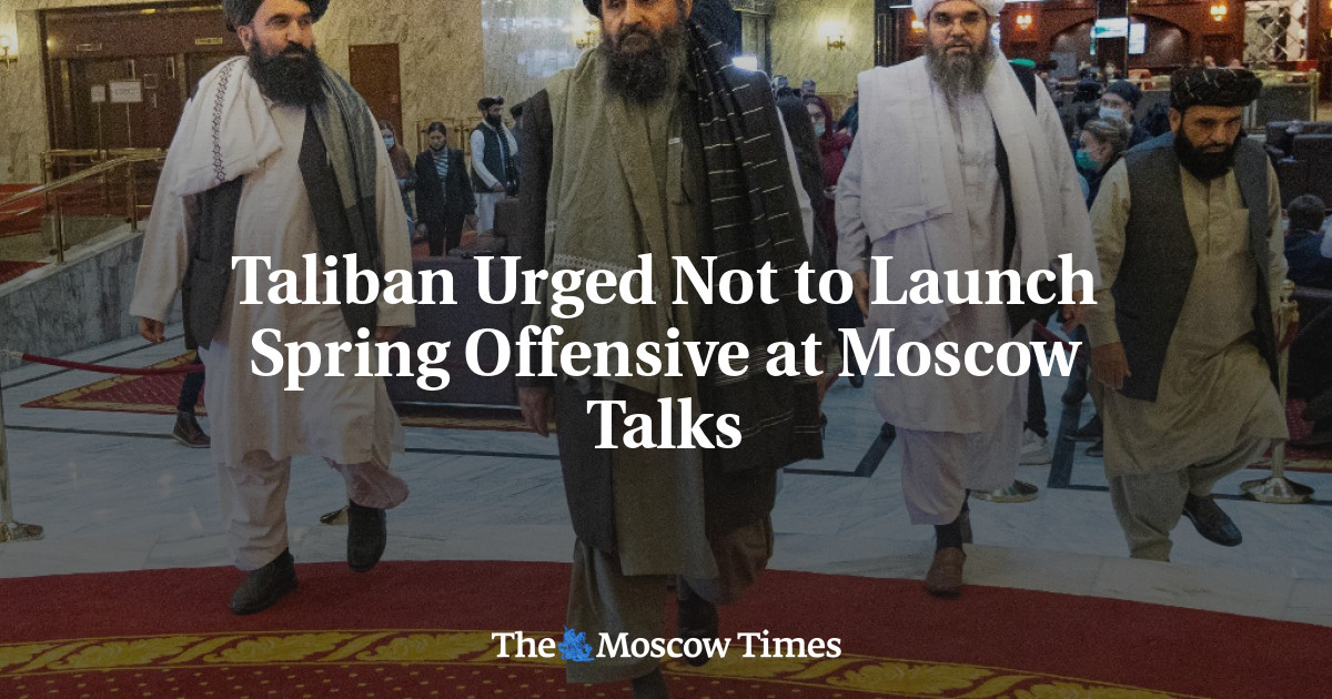 Taliban mendesak untuk tidak melancarkan serangan musim semi pada pembicaraan Moskow
