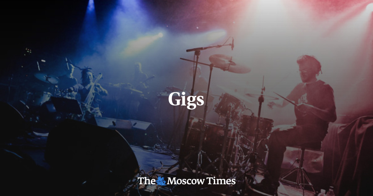 Gigs - The Moscow Times