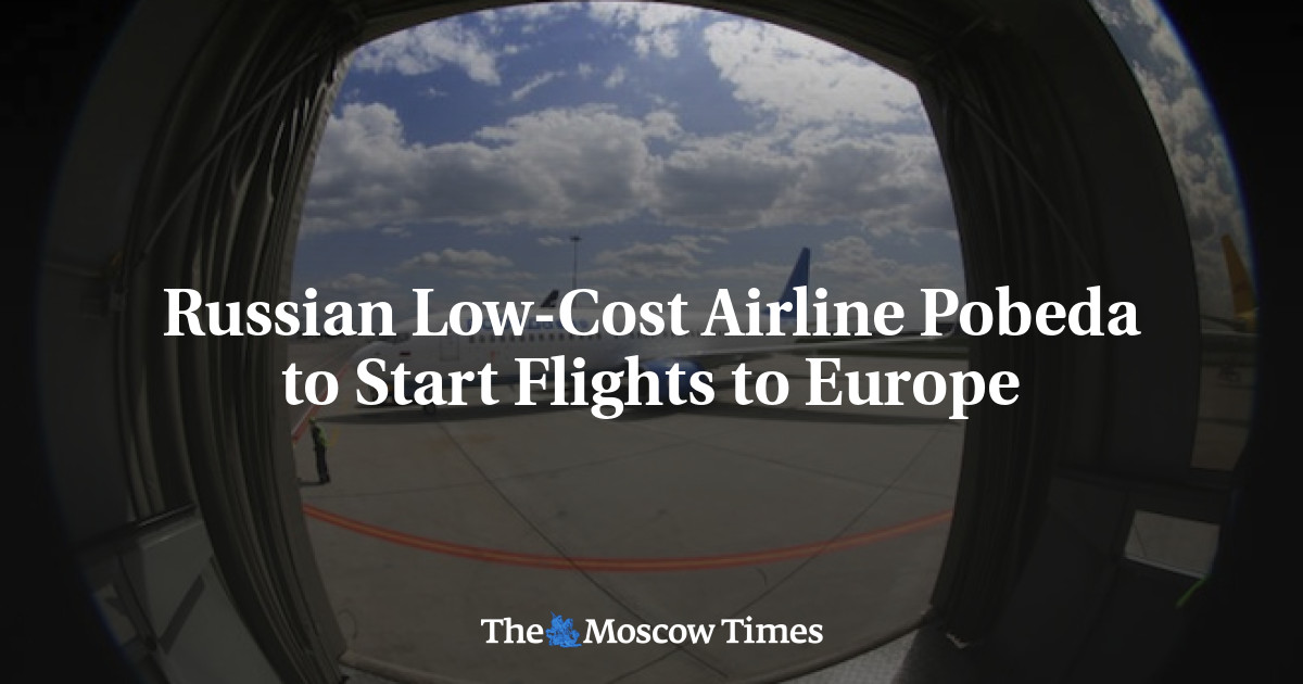 Russian LowCost Airline Pobeda to Start Flights to Europe