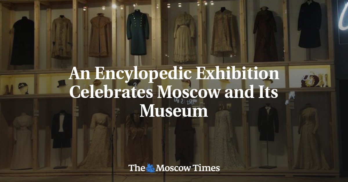 Pameran ensiklopedis merayakan Moskow dan museumnya