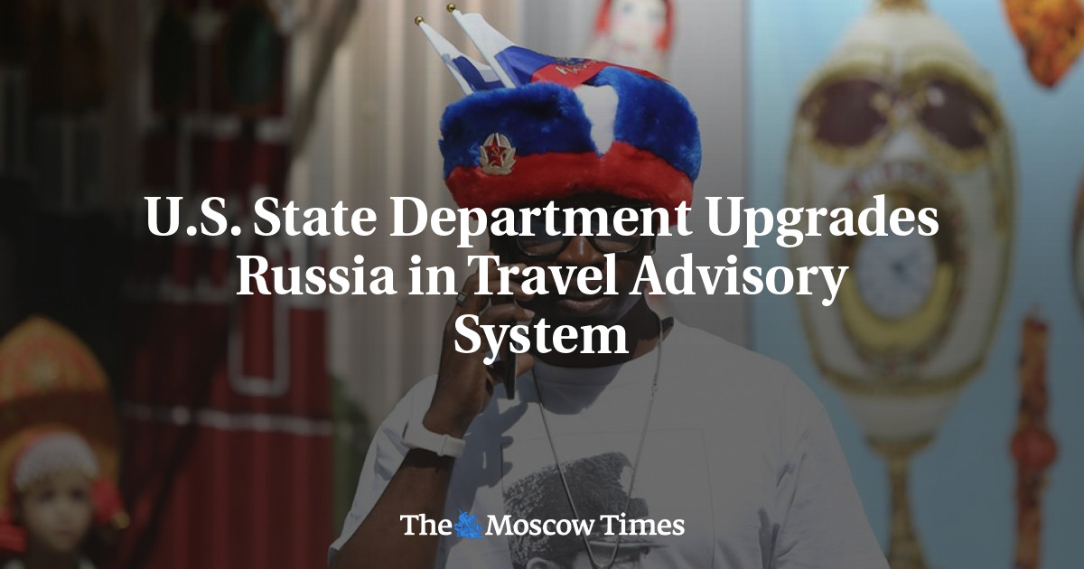 department of state travel advisory russia