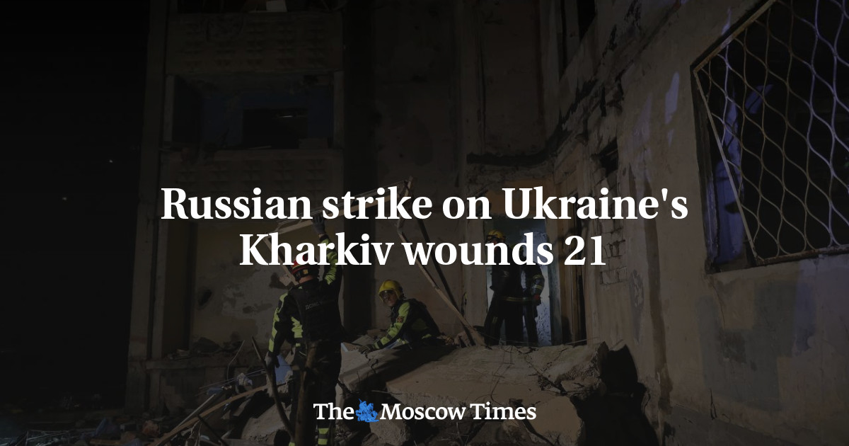 Russian strike on Ukraine's Kharkiv wounds 21