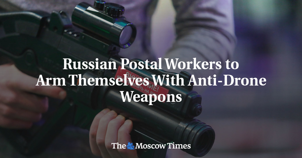Russian Postal Workers to Arm Themselves With Anti-Drone Weapons