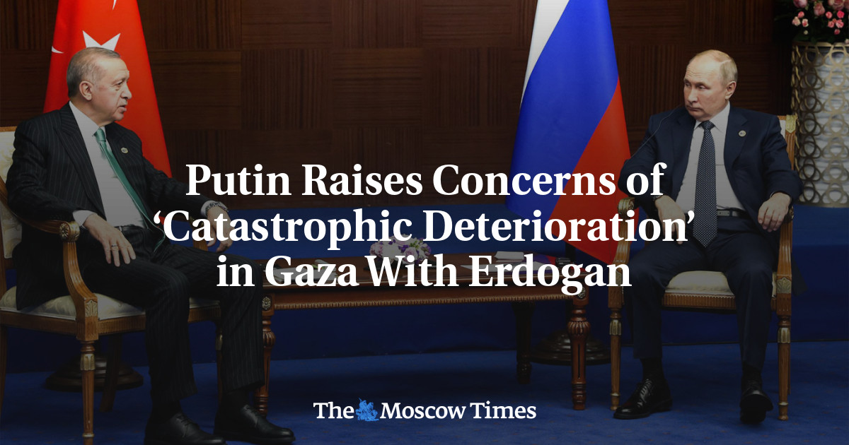 Putin Raises Concerns of ‘Catastrophic Deterioration’ in Gaza With Erdogan