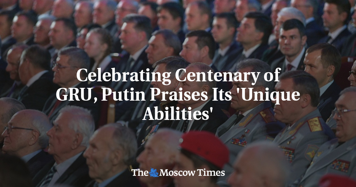 Putin merayakan ulang tahun keseratus GRU dan memuji ‘kemampuan uniknya’