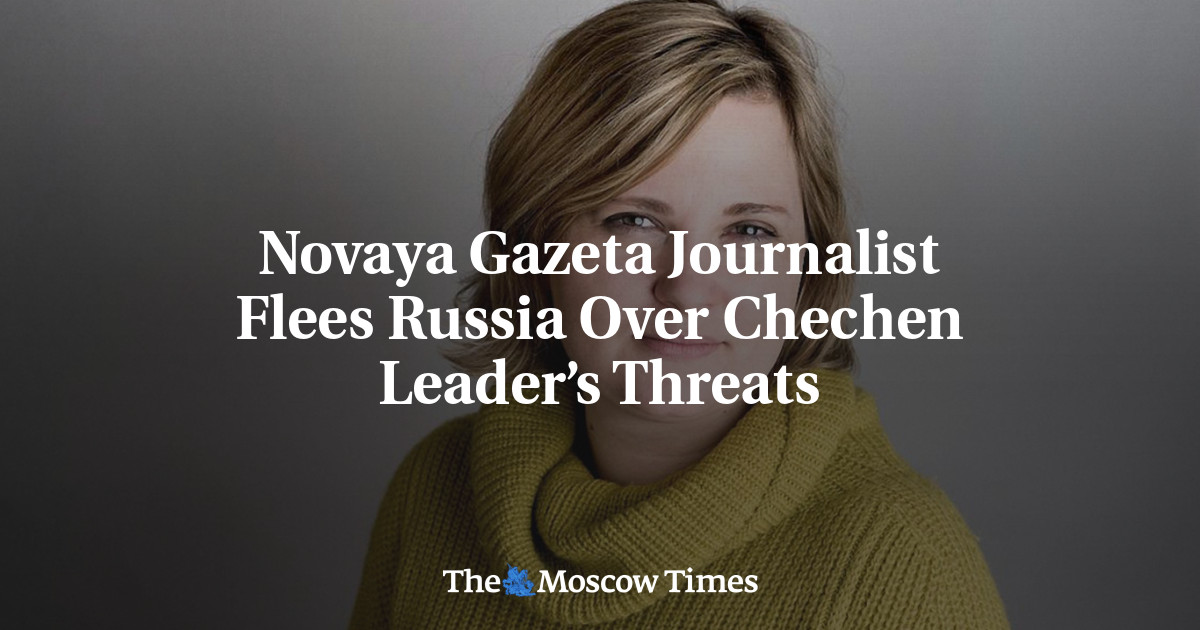 Jurnalis Novaya Gazeta melarikan diri dari Rusia karena ancaman pemimpin Chechnya