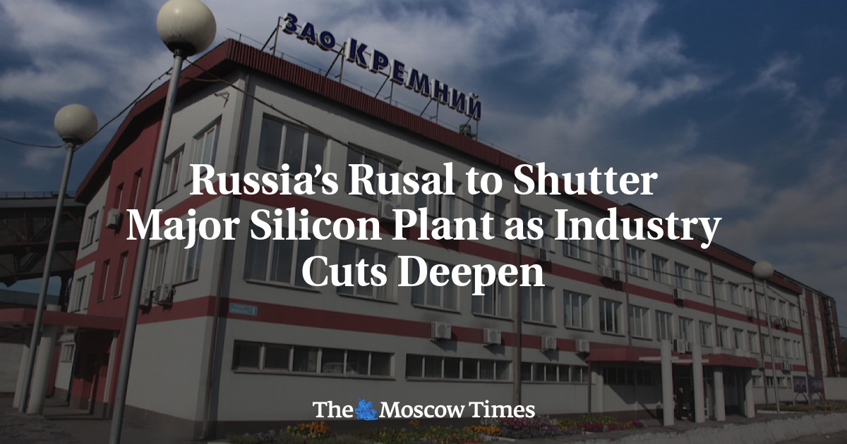 Russia’s Rusal to Shutter Major Silicon Plant as Industry Cuts Deepen