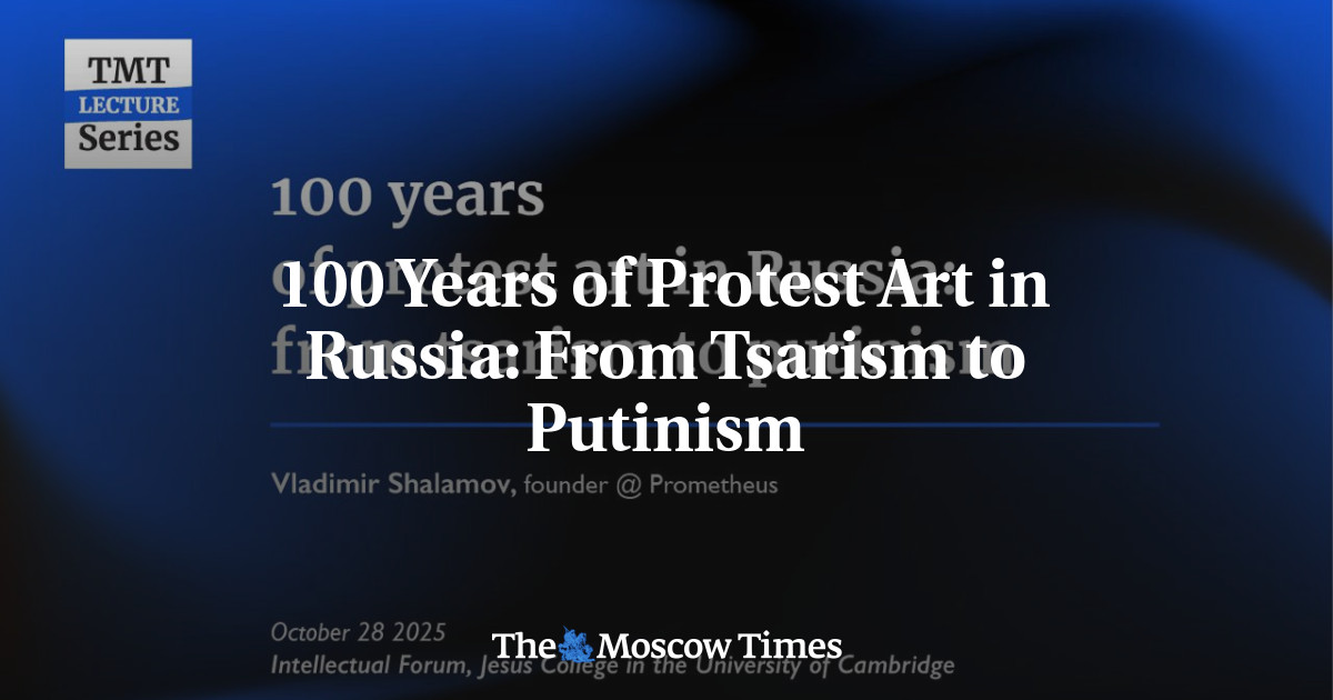 100 Years of Protest Art in Russia: From Tsarism to Putinism
