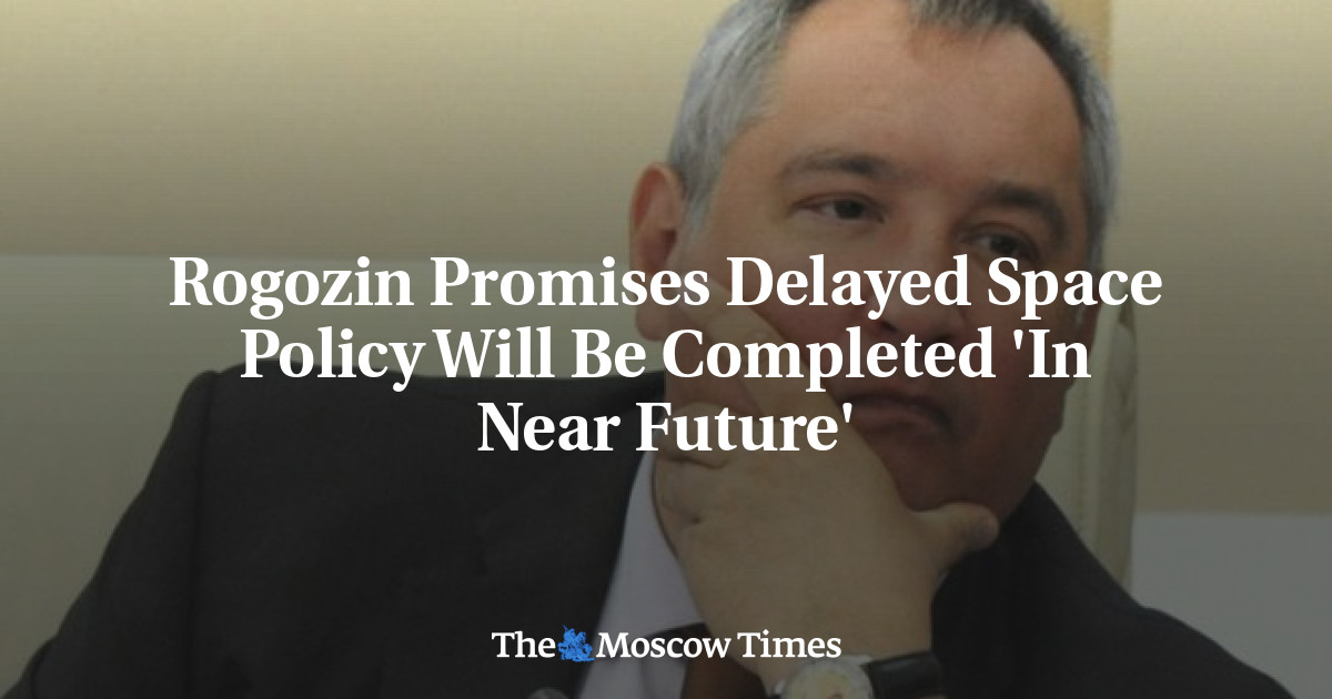 Rogozin berjanji bahwa kebijakan ruang angkasa yang tertunda akan diselesaikan ‘dalam waktu dekat’