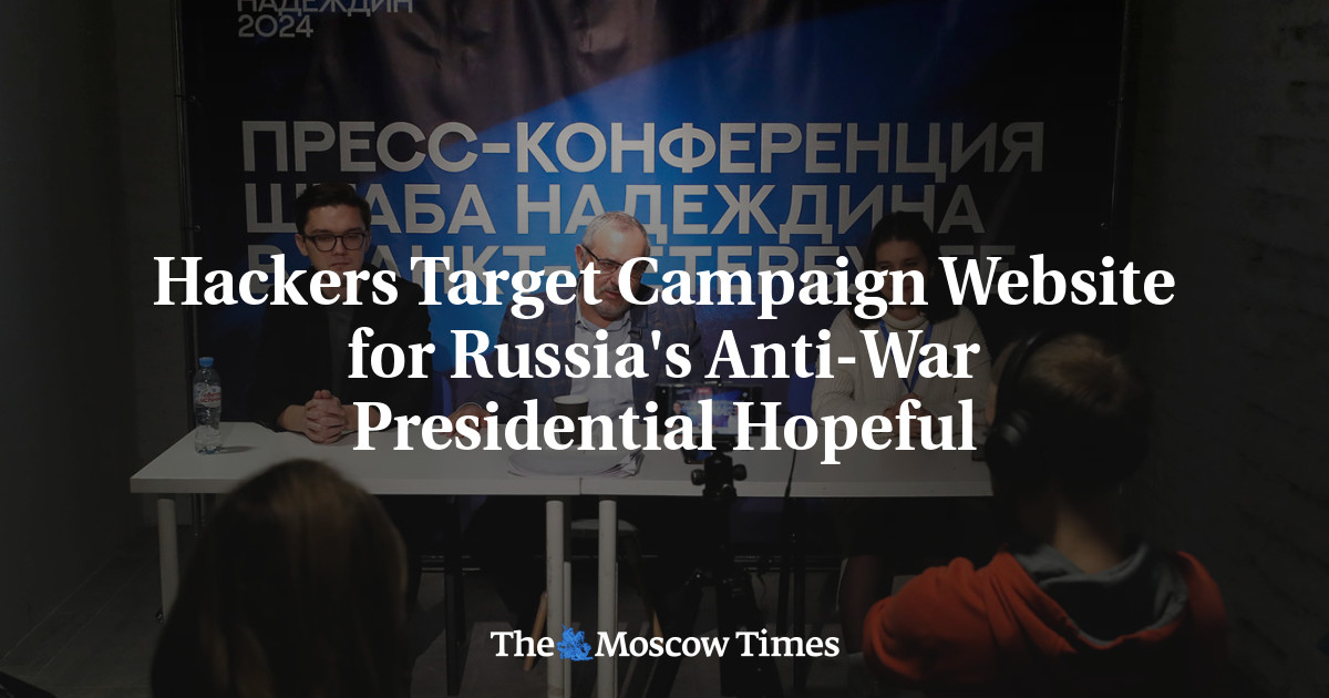 Hackers Target Campaign Website for Russia's Anti-War Presidential ...