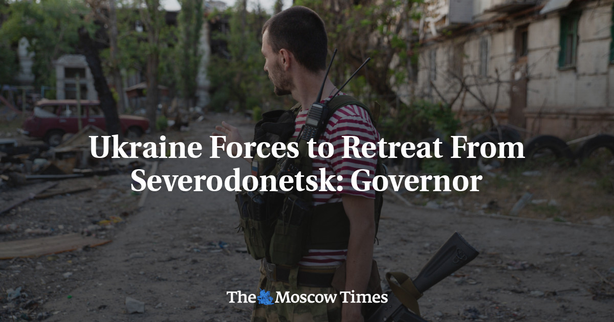 Paksa Ukraina mundur dari Severodonetsk: Gubernur
