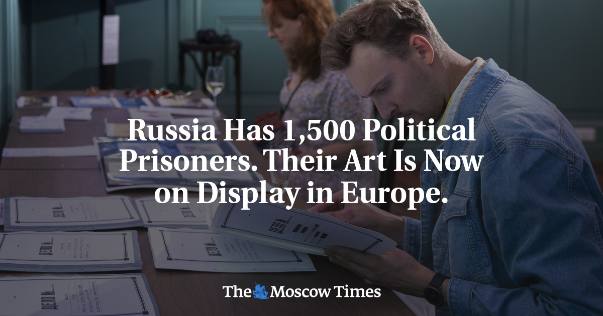 Russia Has 1,500 Political Prisoners. Their Art Is Now on Display in Europe.