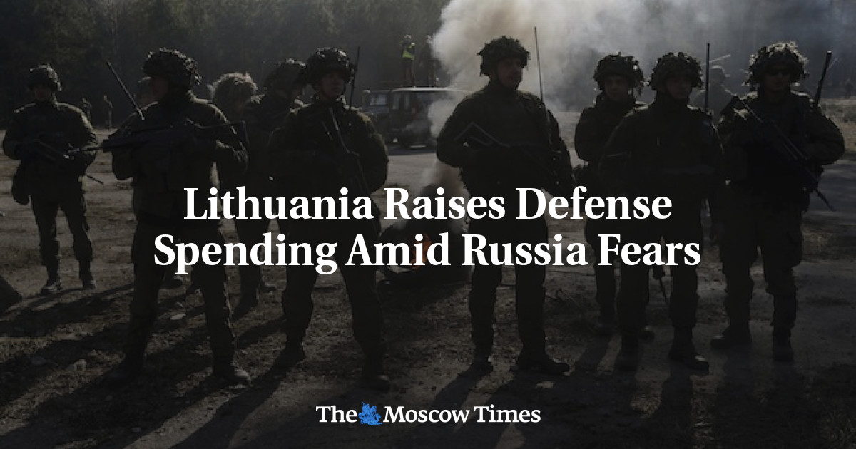 Lithuania Raises Defense Spending Amid Russia Fears