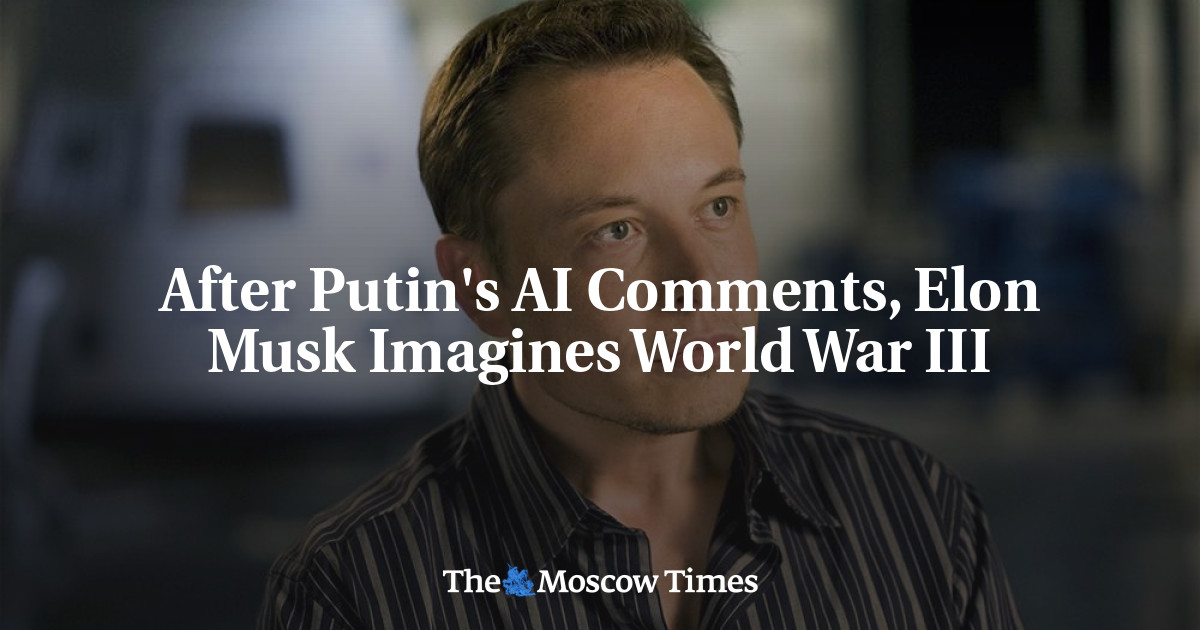 Setelah komentar AI Putin, Elon Musk menyarankan Perang Dunia III