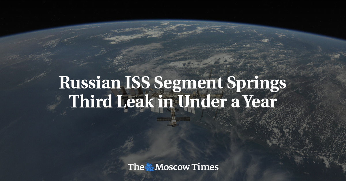 Russian ISS Segment Springs Third Leak in Under a Year