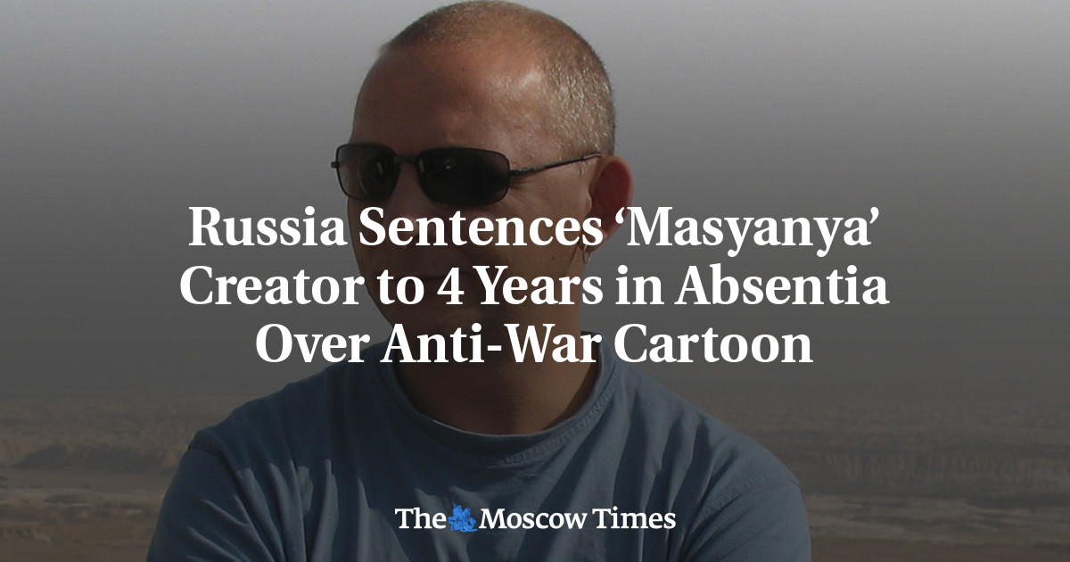 Russia Sentences ‘Masyanya’ Creator to 4 Years in Absentia Over Anti-War Cartoon