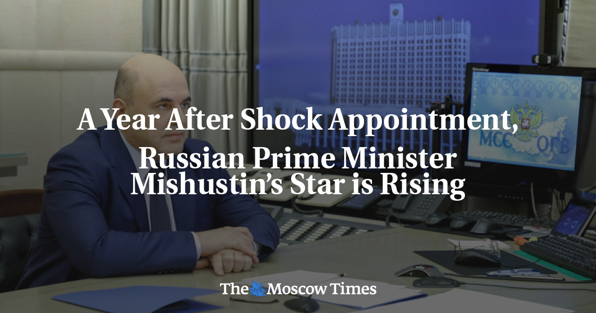 Setahun setelah pengangkatannya yang mengejutkan, bintang Perdana Menteri Rusia Mishustin meningkat