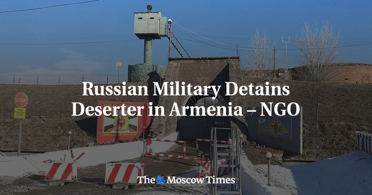 Russian Military Detains Defector in Armenia – NGO