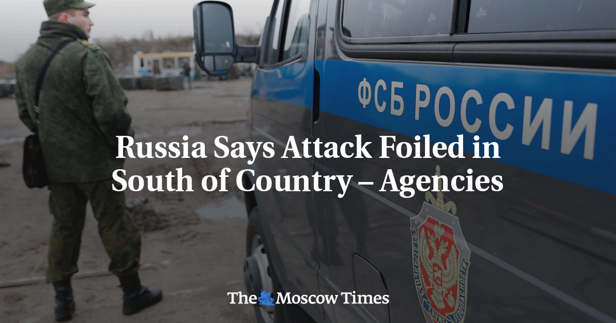 Russia Says Attack Foiled in South of Country – Agencies