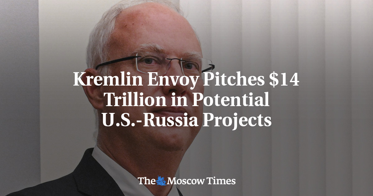 Kremlin Envoy Pitches $14 Trillion in Potential U.S.-Russia Projects