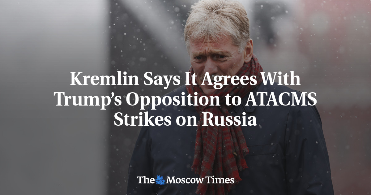 Kremlin says it agrees with Trump's opposition to ATACMS strikes against Russia