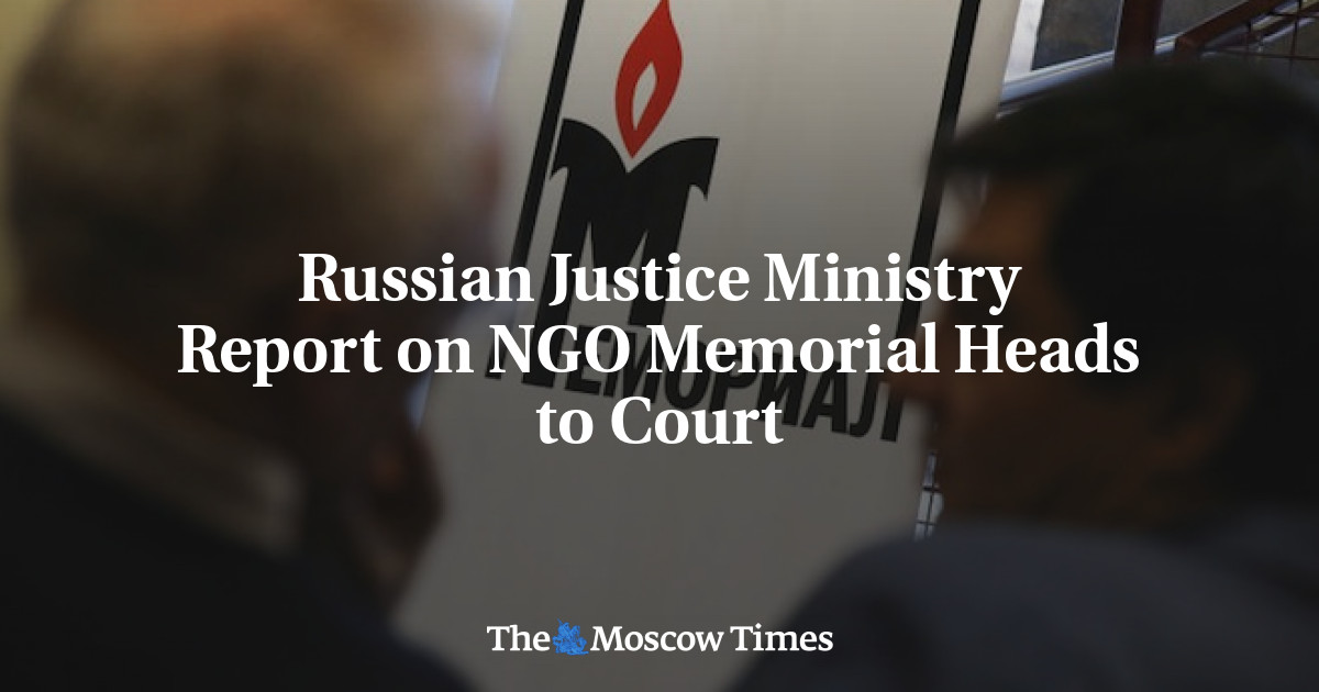 Laporan Kementrian Kehakiman Rusia tentang NGO Memorial Heads to Court